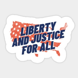 Liberty and Justice for all July 4th T shirt Sticker